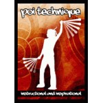 Fire twirling DVD - Poi Technique